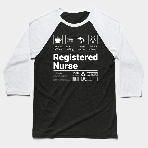 Registered Nurse Label Baseball T-Shirt by R4Design